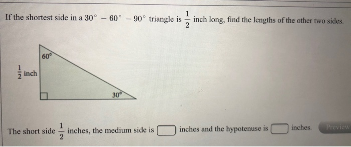 Solved If The Shortest Side In A 30 60 90 Triangle Chegg Com Solved If The Shortest Side In A 30 60 90 Triangle Chegg Com