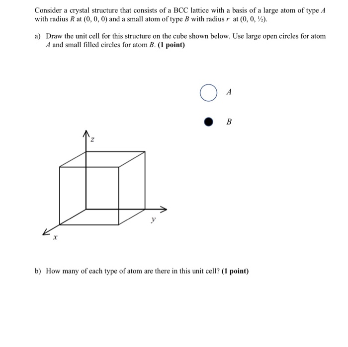 Solved Consider a crystal structure that consists of a BCC | Chegg.com