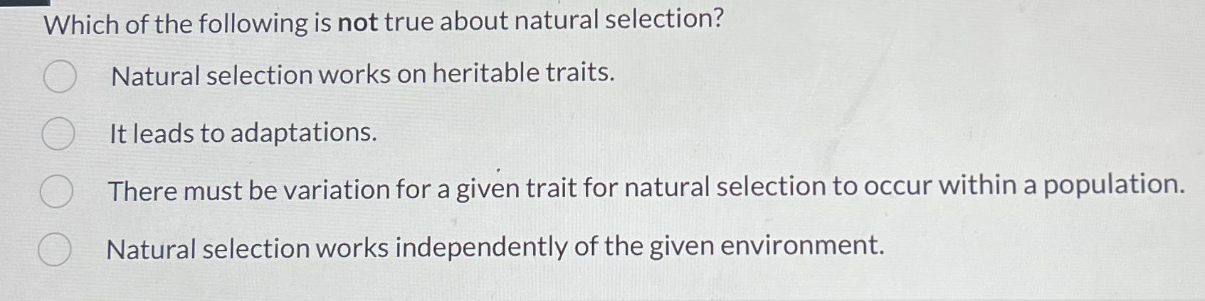 Solved Which of the following is not true about natural | Chegg.com