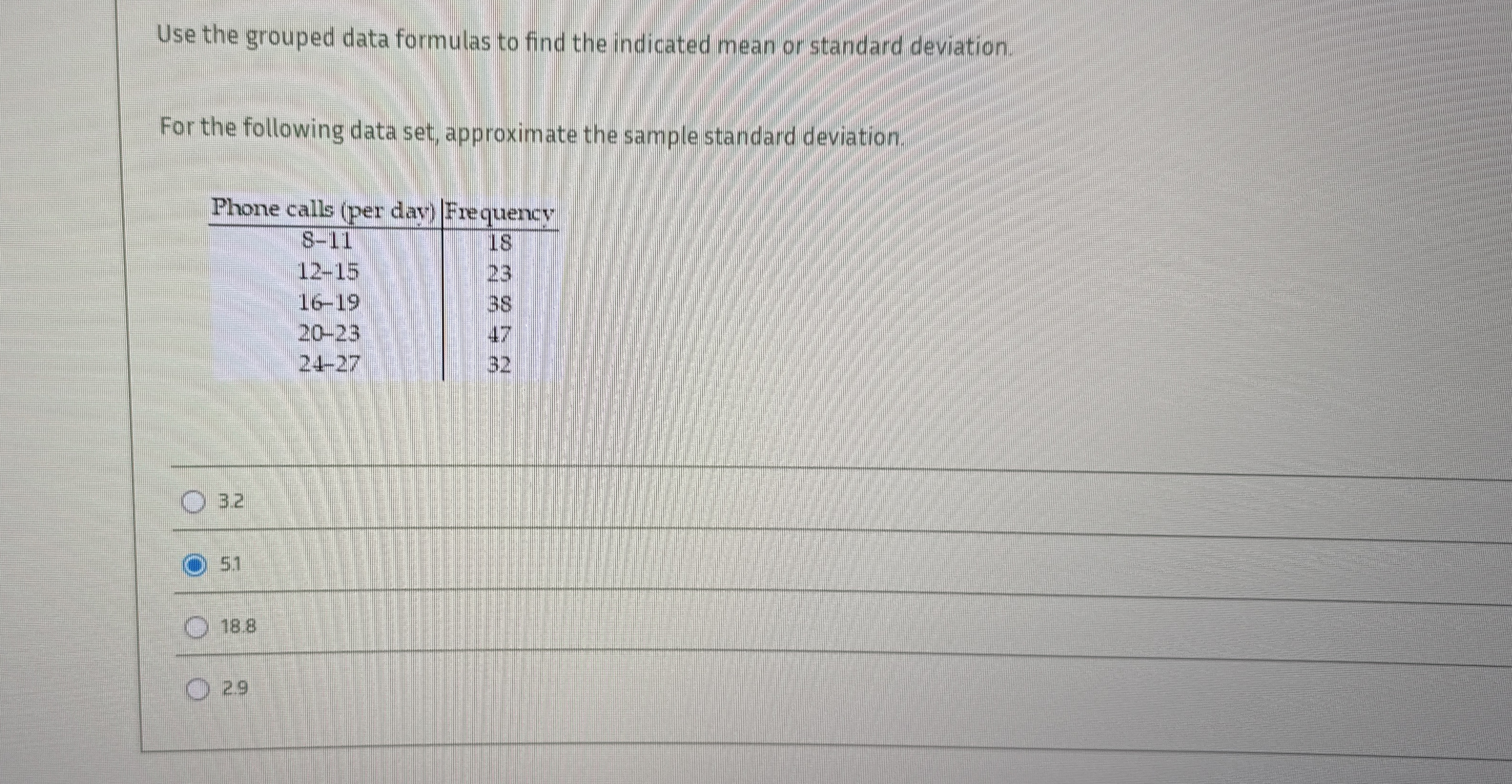 Solved Use the grouped data formulas to find the indicated