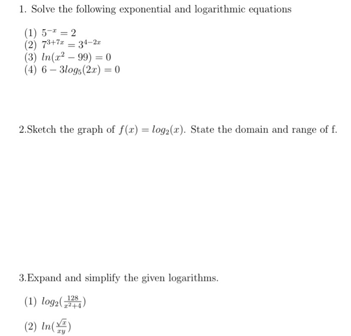Solved 1. Solve the following exponential and logarithmic | Chegg.com