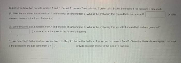 Solved Suppose We Have Two Buckets Labelled A And B Bucket A | Chegg.com