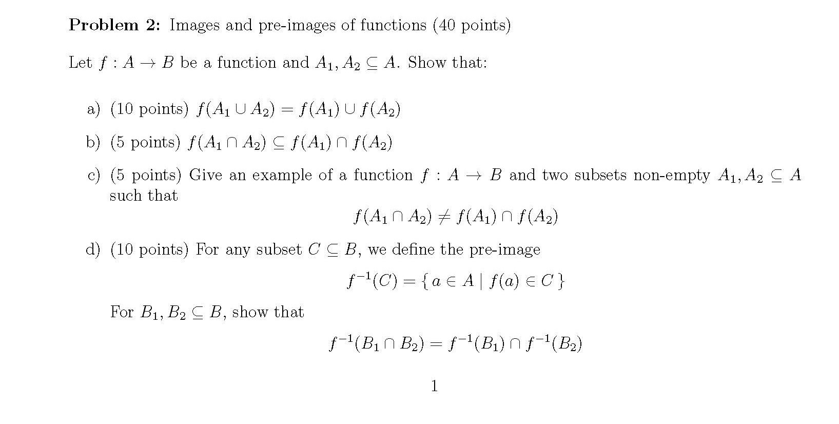 Solved Problem 2: Images and pre-images of functions (40 | Chegg.com