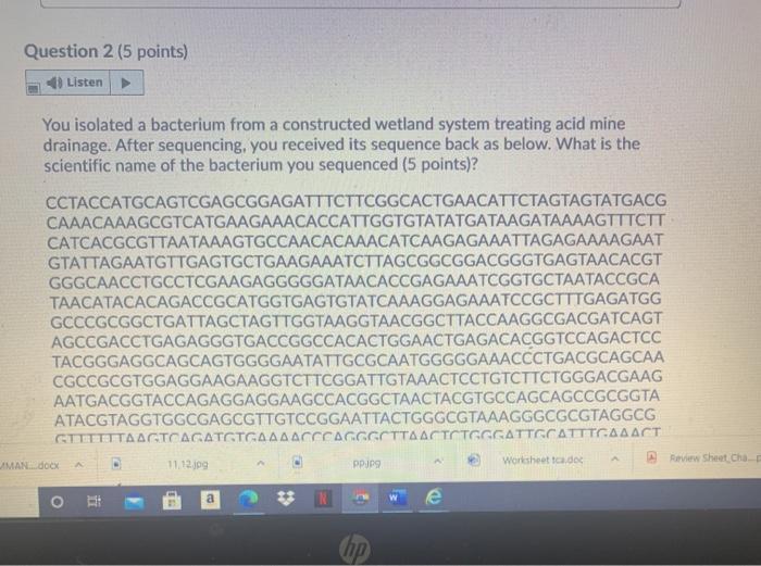 Solved Question 2 (5 points) Listen You isolated a bacterium | Chegg.com