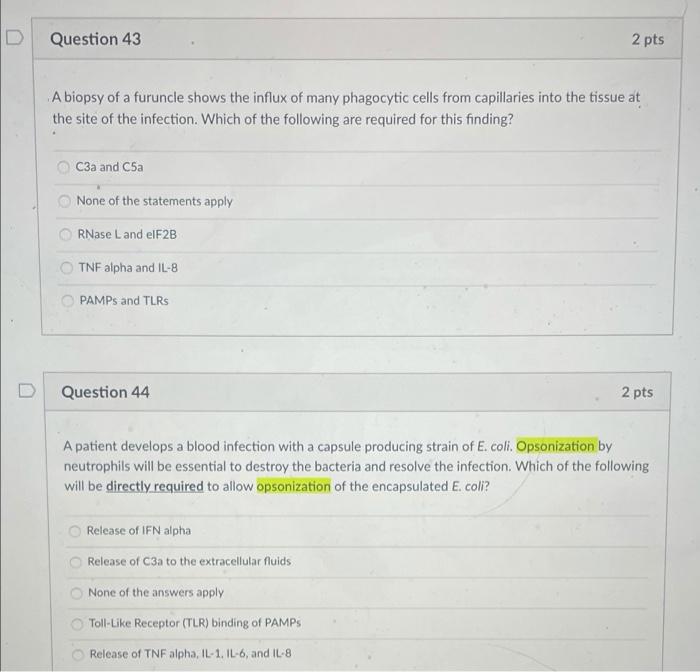 Solved D Question 43 2 pts A biopsy of a furuncle shows the | Chegg.com