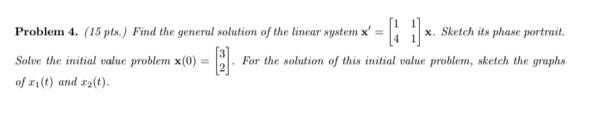 Solved Problem 4. (15 pts.) Find the general solution of the | Chegg.com