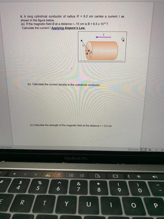 Solved 6. A long cylindrical conductor of radius R = 6.0 cm | Chegg.com