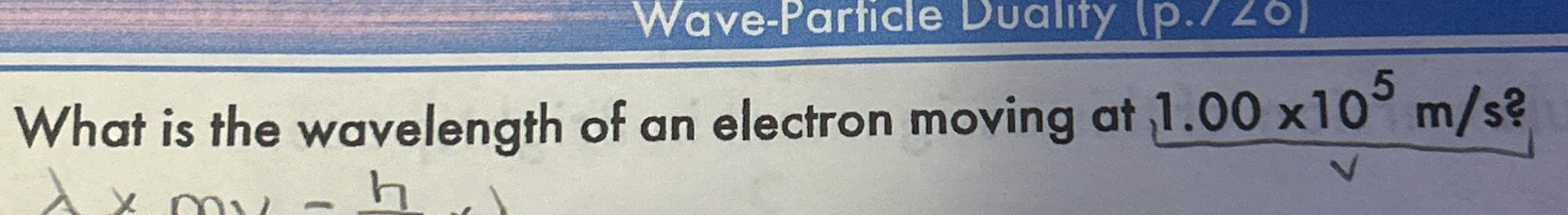 Solved What is the wavelength of an electron moving at | Chegg.com