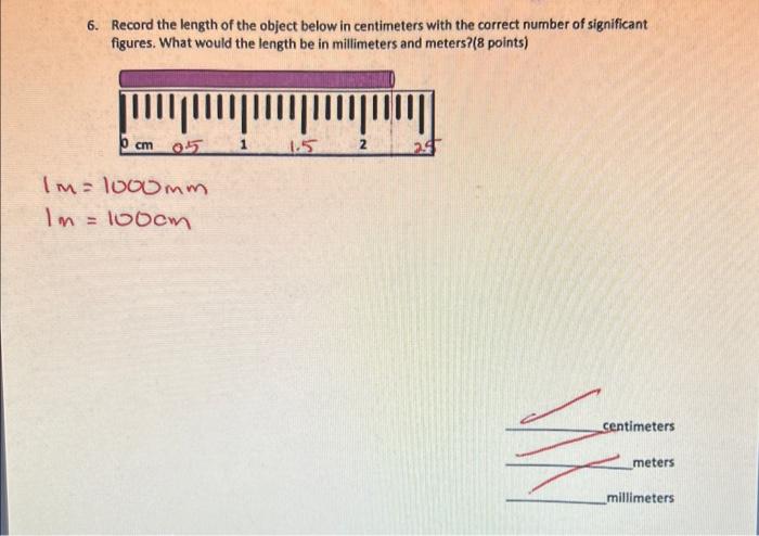 Solved 6. Record the length of the object below in | Chegg.com
