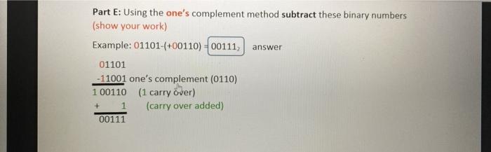 Solved Part E: Using the one's complement method subtract | Chegg.com
