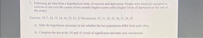 2. Following Are Data From A Hypothetical Study Of | Chegg.com