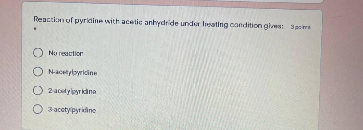 Solved Reaction of pyridine with acetic anhydride under | Chegg.com