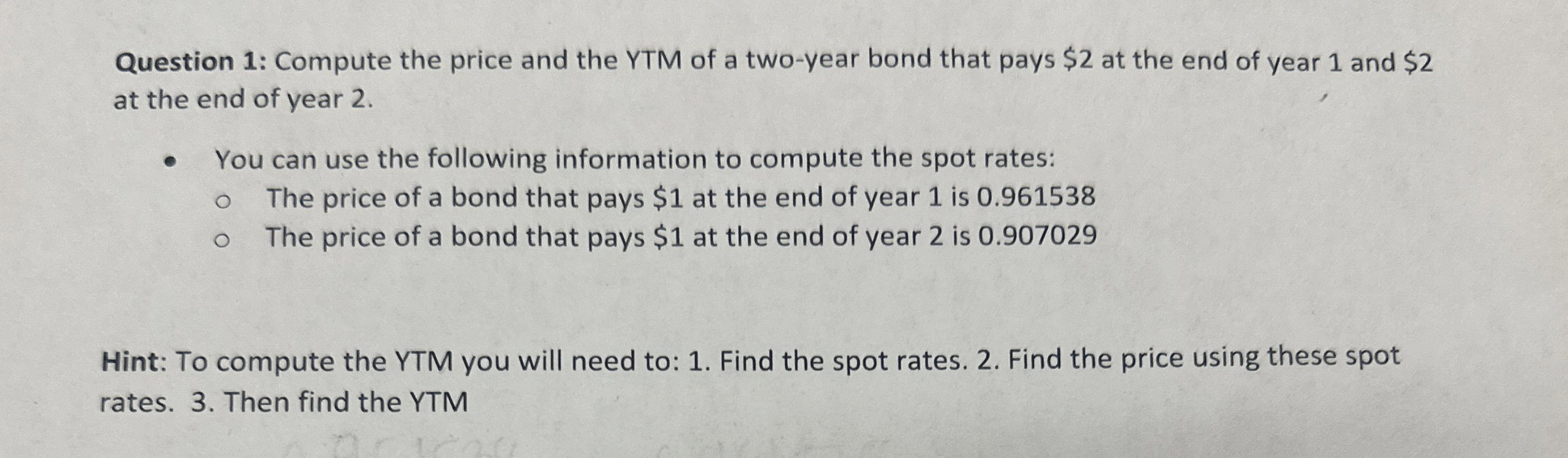 Solved Question 1: Compute the price and the YTM of a | Chegg.com