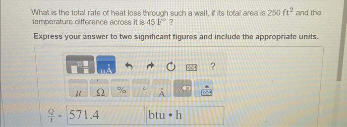 Solved What is the total rate of heat loss through such a | Chegg.com