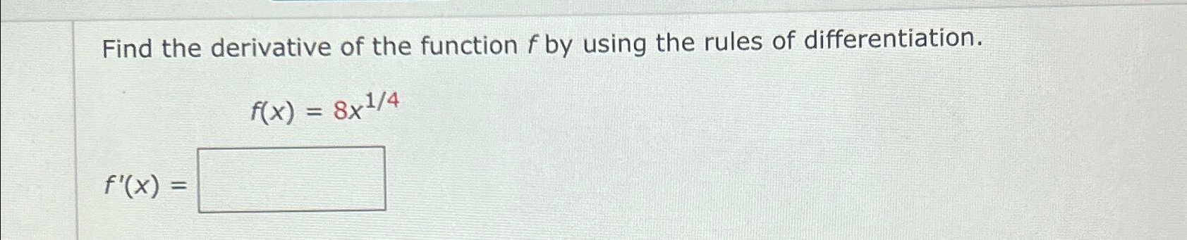 Solved Find the derivative of the function f ﻿by using the | Chegg.com