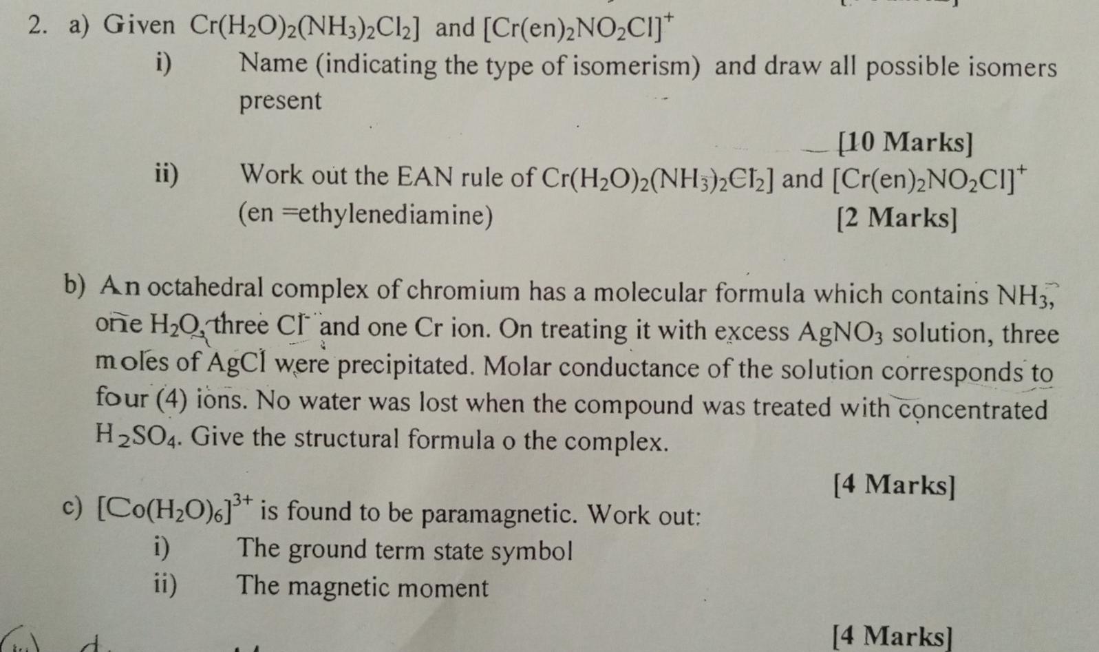 Solved 2. a) Given Cr(H2O)2(NH3)2Cl2] and [Cr(en)2NO2Cl] i) | Chegg.com