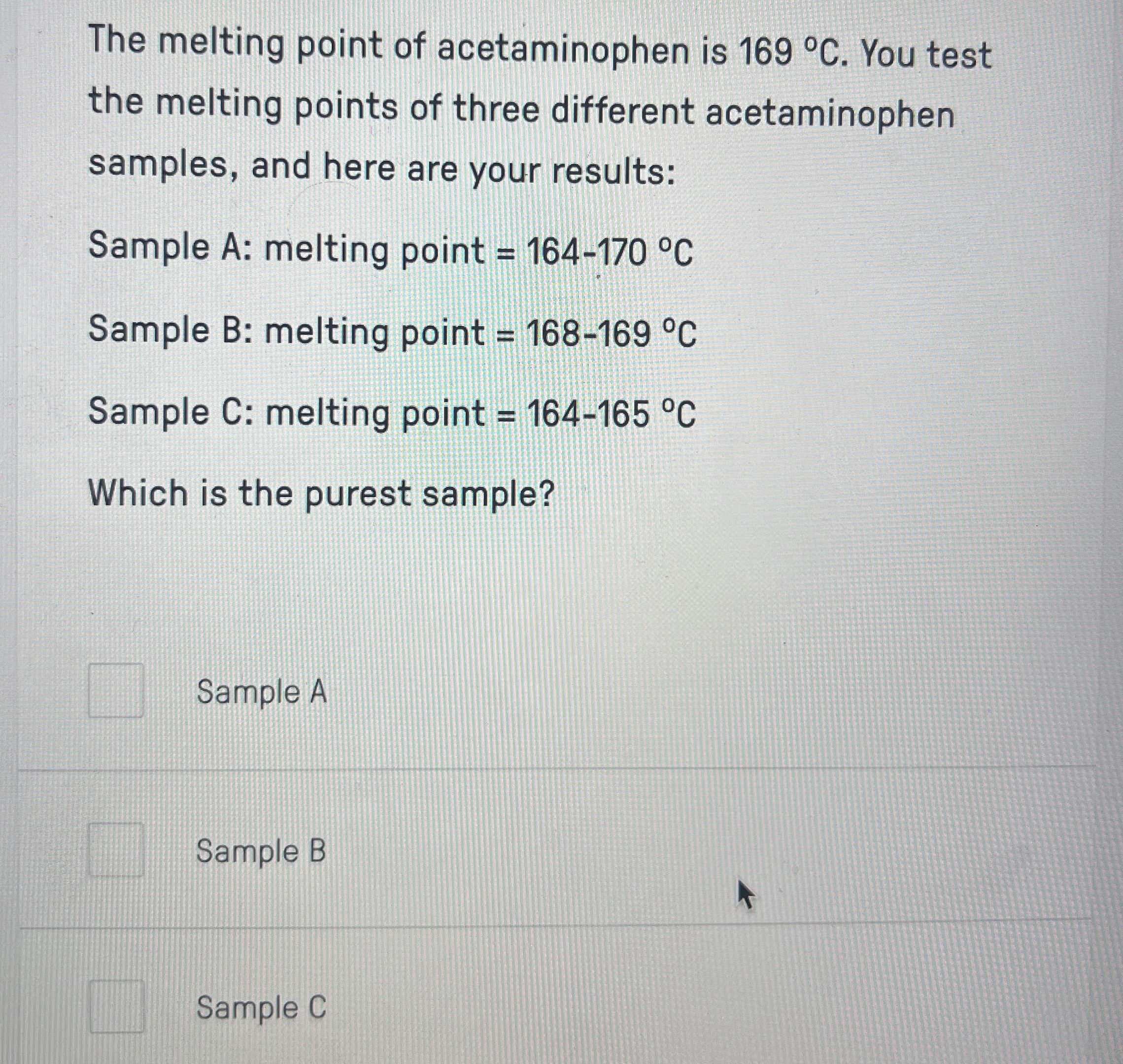 Solved The melting point of acetaminophen is 169°C. ﻿You