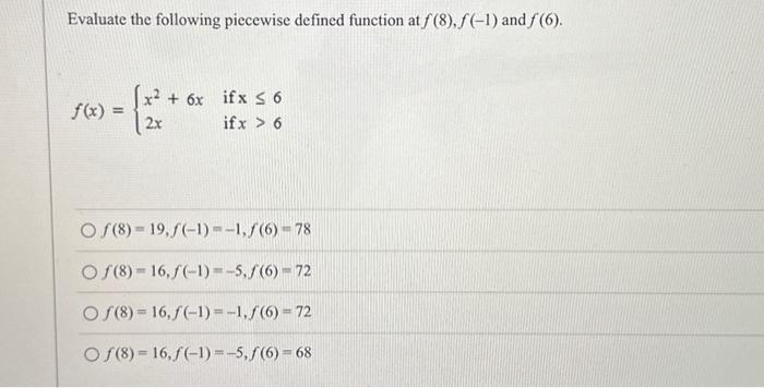 Solved Evaluate the following piecewise defined function at | Chegg.com