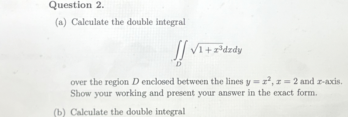 Solved Question 2.(a) ﻿Calculate the double | Chegg.com