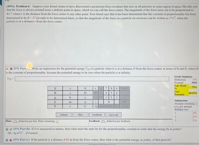 Solved PM (10%) Problem 6: Suppose Your Friend Claims To | Chegg.com