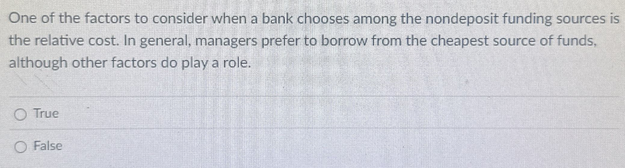 Solved One of the factors to consider when a bank chooses | Chegg.com