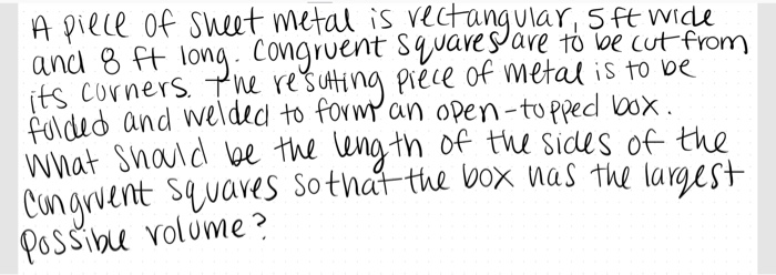 Solved A piece of sheet metal is rectangular, 5 ft wide and | Chegg.com