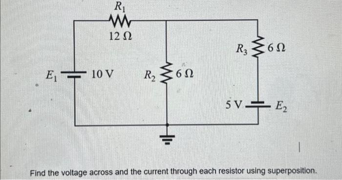 Solved Find the voltage across and the current through each | Chegg.com