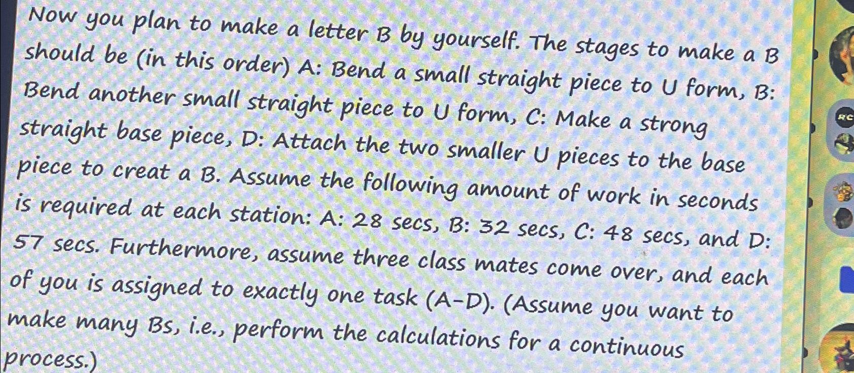 Solved Now You Plan To Make A Letter B ﻿by Yourself. The | Chegg.com