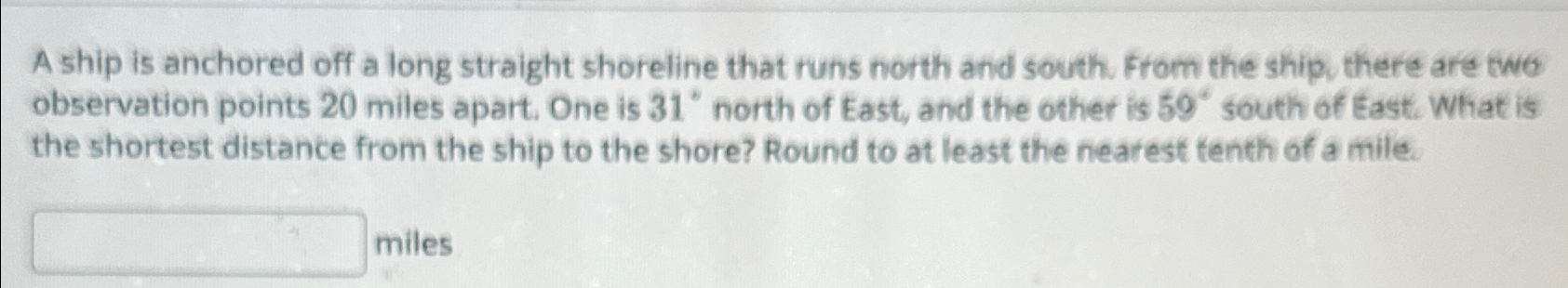 Solved A ship is anchored off a long straight shoreline that | Chegg.com