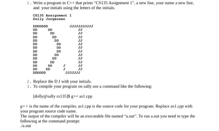 Solved 1. Write a program in C++ that prints 