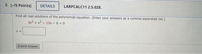 Solved Find all real solutions of the polynomial equation. | Chegg.com