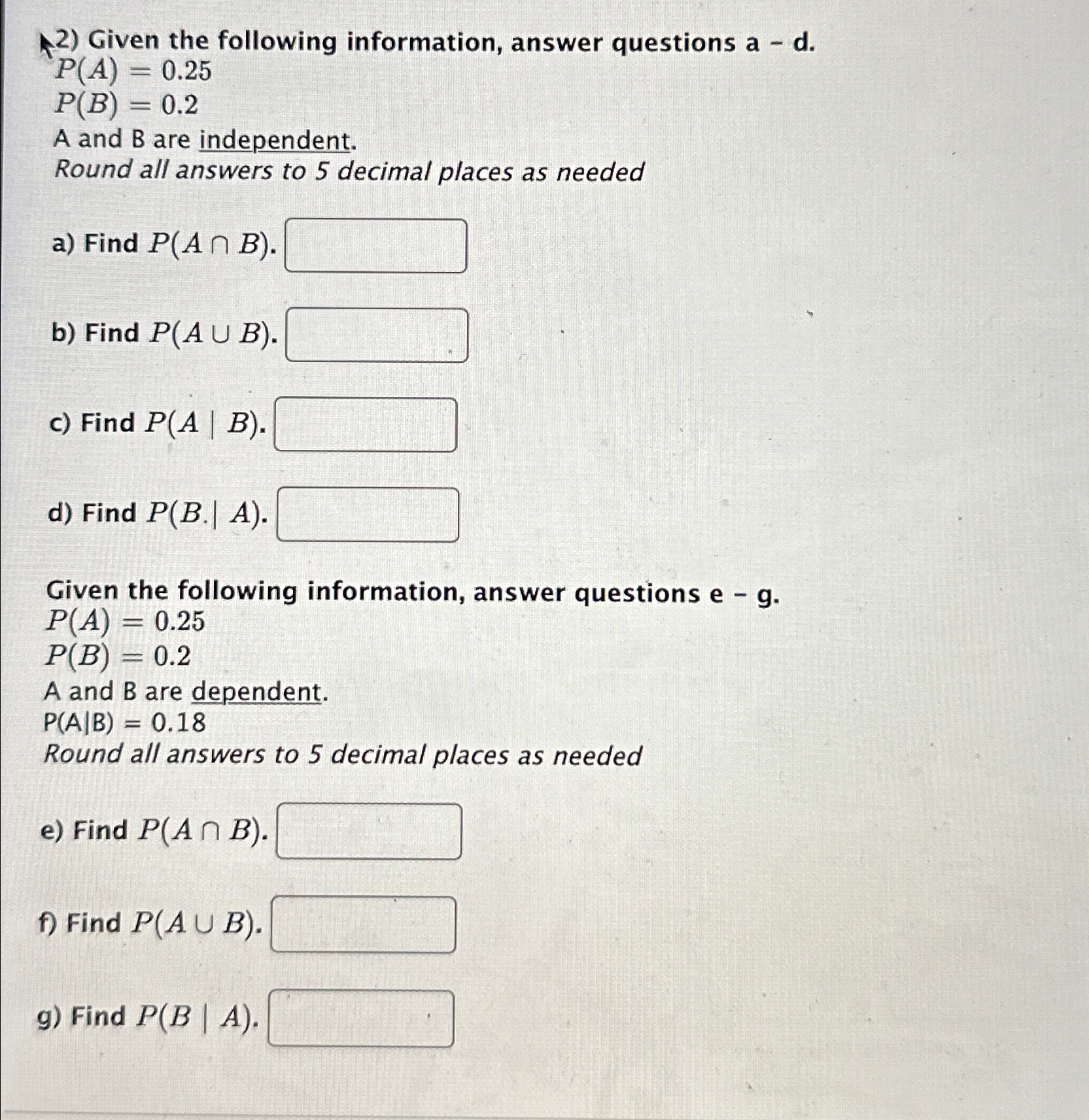 Solved Given the following information, answer questions a - | Chegg.com