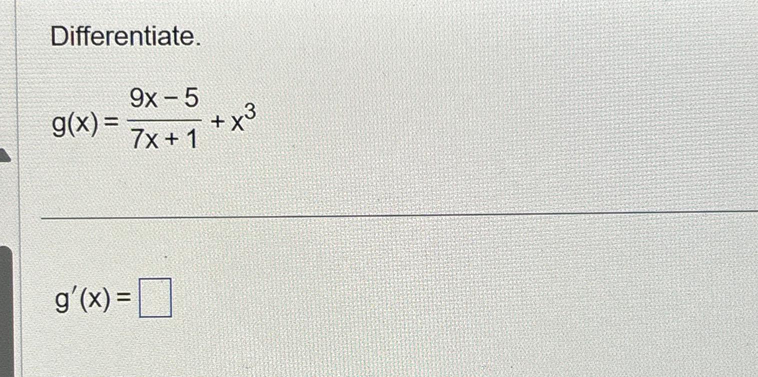 solved-differentiate-g-x-9x-57x-1-x3g-x-chegg