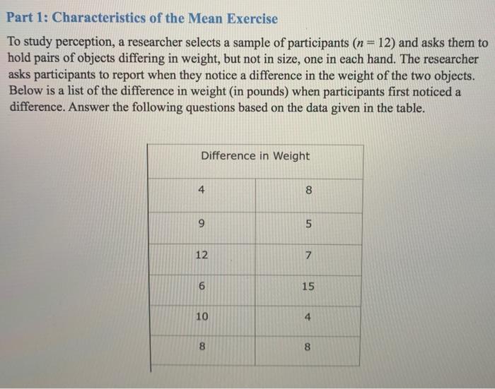 Solved Part 1 Characteristics of the Mean Exercise To study