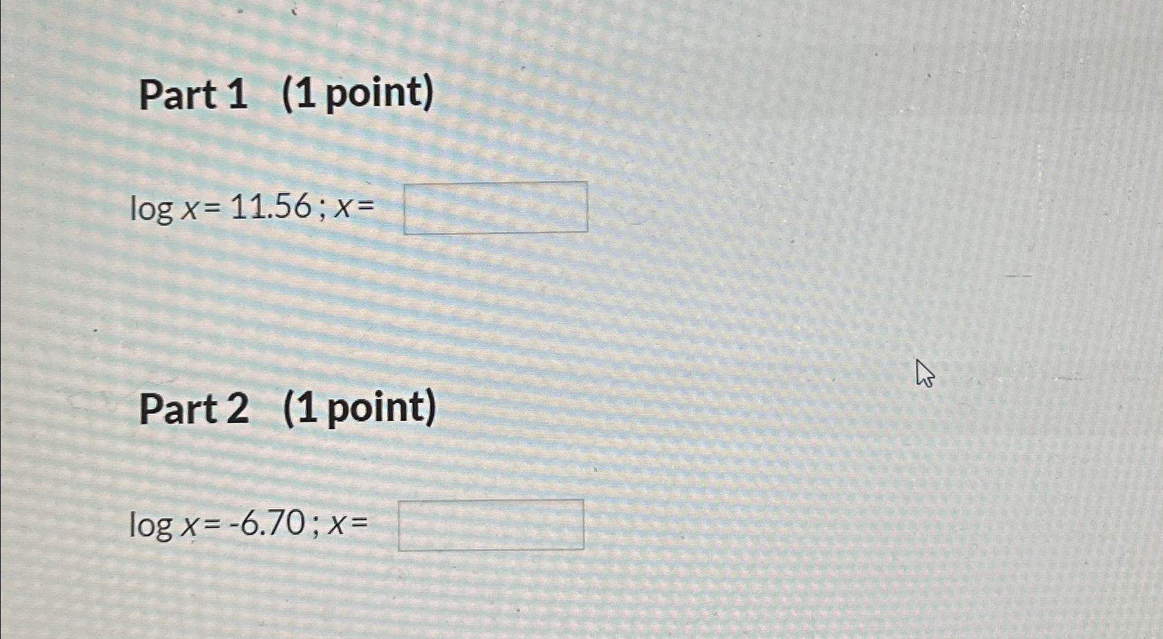 find the value of x logx 1 1 point x