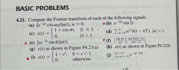 Solved BASIC PROBLEMS { 4.21. Compute the Fourier transform | Chegg.com