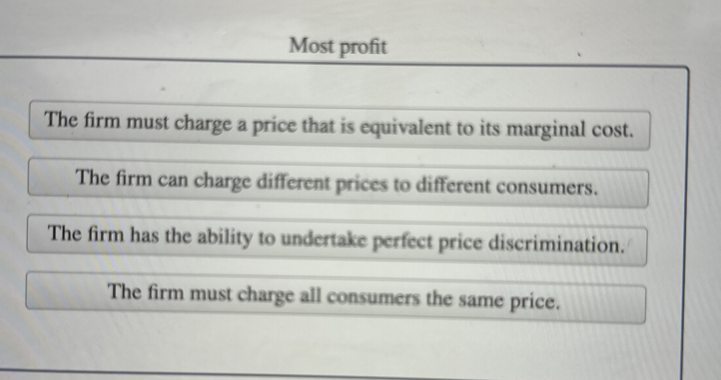 Solved Most profitThe firm must charge a price that is | Chegg.com