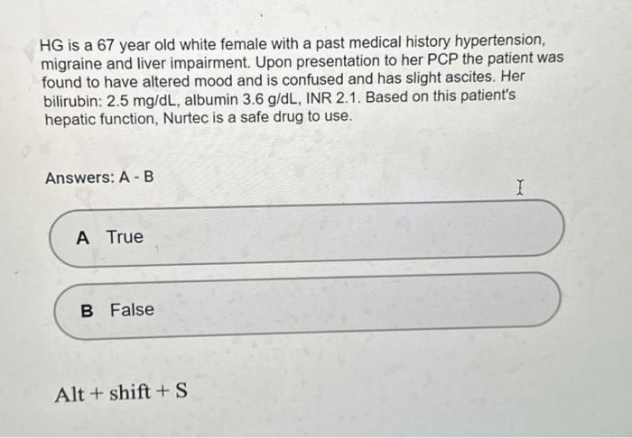 Solved HG is a 67 year old white female with a past medical | Chegg.com