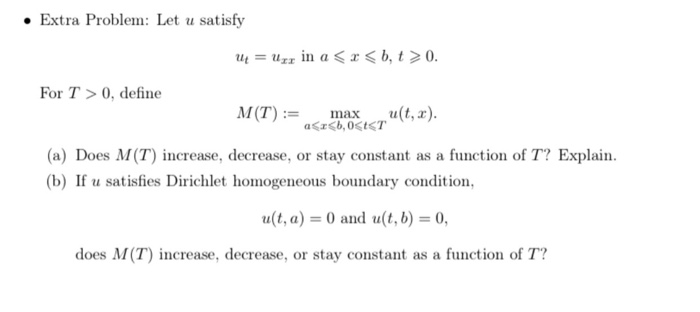Solved • Extra Problem: Let u satisfy U = Uxx in a 0. For T | Chegg.com