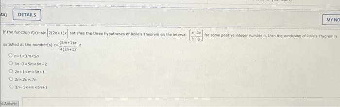 If the function \( f(x)=\sin [2(2 n+1) x] \) satisfies the three hypotheses of folles Theorem on the interval \( \left[\frac
