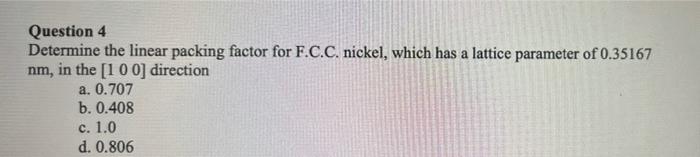 Solved Question 4 Determine the linear packing factor for | Chegg.com