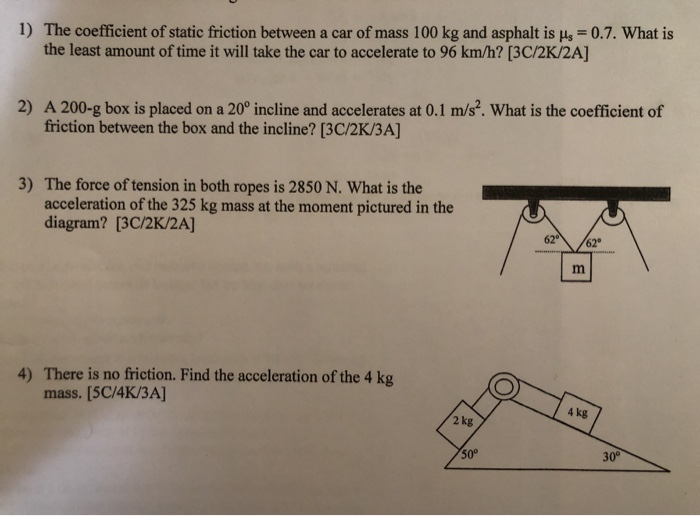 Solved 1) The coefficient of static friction between a car | Chegg.com