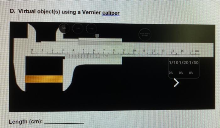 Ortografía Permanecer de pié Falsificación D. Virtual object(s) using a Vernier caliper | Chegg.com