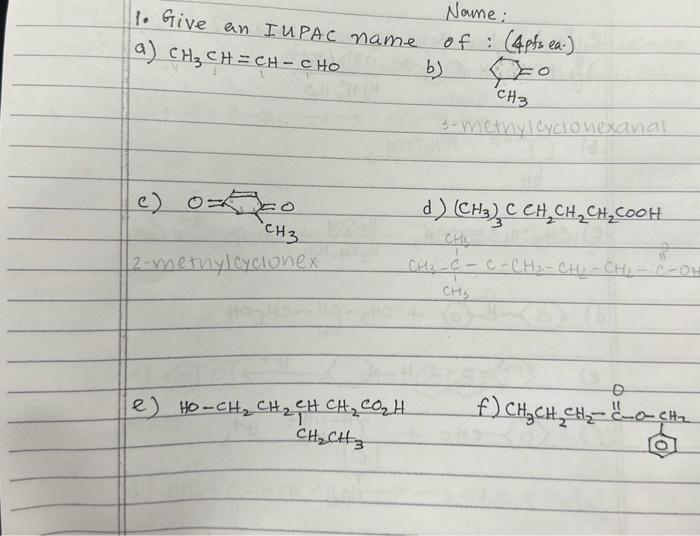 Solved 1. Give an IUPAC Name: a) CH3CH=CH−CHO of: (4ptoea.) | Chegg.com
