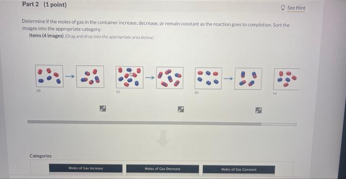 Solved Determine if the moles of gas in the container | Chegg.com