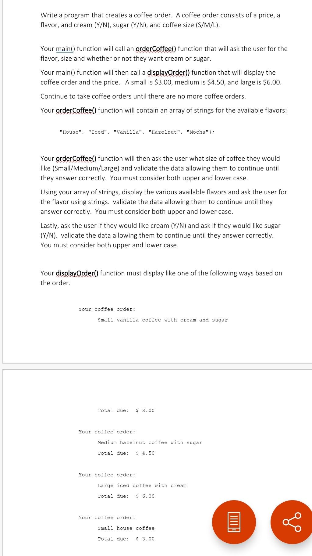 Solved Write a program that creates a coffee order. A coffee | Chegg.com