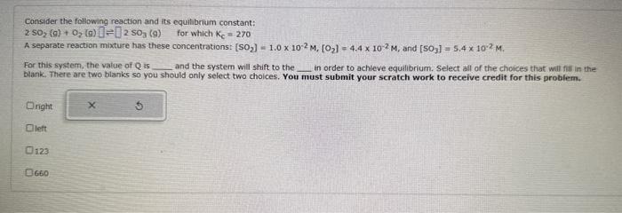 Solved Consider the following reaction and its equilibrium | Chegg.com