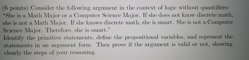 Solved (6 points) Consider the following argument in the | Chegg.com