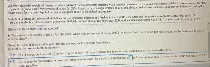 Solved We often deal with weighted means, in which different | Chegg.com