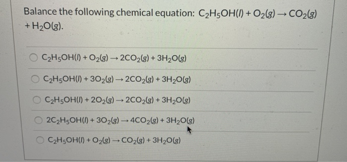 Balance C2H5OH O2 CO2 H2O (Ethanol And Water), 43% OFF